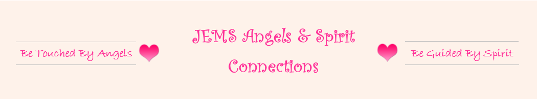 Jems Angles and Spirit Connections